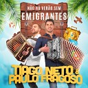 Tiago Neto Paulo Fragoso - N o Fales da Minha Vida