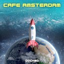 Cafe Amsterdam - Perception Original Mix