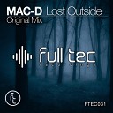 MAC D - Lost Outside Original Mix