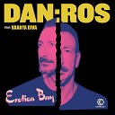 DAN ROS feat Vaanya Diva - Erotica Bay Dany Cohiba Club Remix