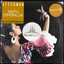 Afterman - Santa Esmeralda Dance Mix