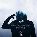 Nhyx X The Loud Republic - Mirrors Original Mix