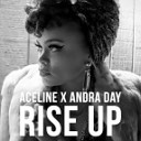 AceLine x Andra Day - Rise Up Original mix