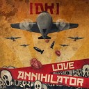 dK - Love Annihilator Gary J Hung Remix