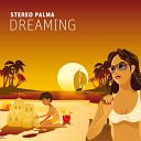 Stereo Palma - Dreaming Dave Darell Remix
