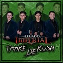 Legado Imperial - Tanke De Kush