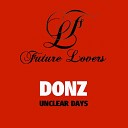 Donz - Unclear Days Felini Re Edit