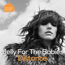 Jelly For The Babies - What Comes Around Audio Junkies Remix