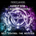 Mirifico Ft Soraya Vivian - Self Control Fierce Collective Extended Mix