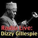 Dizzy Gillespie - On The Sunny Side Of The Street Live
