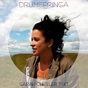 Sarah Chesler Trio - Drumspringa