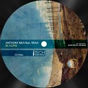 Anthony Mea Raha - Be Alone Original Mix