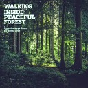 Bunda Dewi - Walking Inside a Peaceful Forest Original…