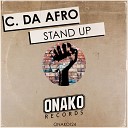 C Da Afro - Stand Up Original Mix