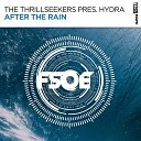 The Thrillseekers pres Hydra - After The Rain Extended Club Mix