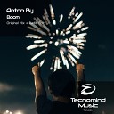 Anton By - Boom Radio Edit