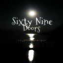 Sixty nine Doors - In the Darkness of Night