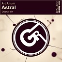 Arcanum - Astral Original Mix
