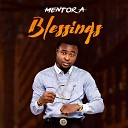 Mentor A - Blessings