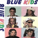 Blue Kids - Necesito un Amigo Ci Vorrebbe un Amico