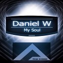 Daniel W - My Soul Original Mix