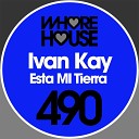 Ivan Kay - Esta Mi Tierra