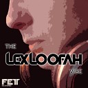 The Stoned - Dancin Time Lex Loofah Remix