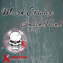 Mark Cowax - Smack Hand Original Mix