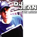 DJ Jean - The launch