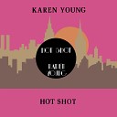 Karen Young - Hot Shot Original 12 Mix