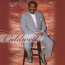 Caldwell - Drunk and Out of Your Mind