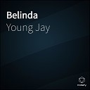Young Jay - Belinda
