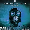 Van Bass 10 feat Phil Dk - The Chosen One Radio Edit