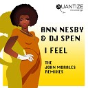 Ann Nesby DJ Spen - I Feel John Morales M M Main Mix