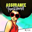 Assurance - Express Yourself DJ Spen Gary Hudgins Thommy Davis Store Front…