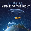 Lunagirl - Middle of The Night Extended Mix