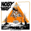 Noisy Way - I See My Baby Tonight