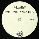 Rob Janssen - Don t Talk to Me Extended Mix
