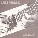 Luiz Waack - Alegria de Pobre