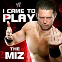 WWE Jim Johnston feat Down - I Came To Play The Miz