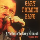 Gary Primich Band - Never Know When a Woman