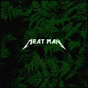 MEAT MAN - Господин никто