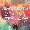 Alexandra Damiani - Single Day Radio Edit