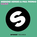 Weekend Heroes Paul Thomas - Original Mix
