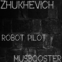 zhukhevich - Robot Pilot Original Mix
