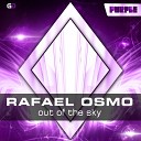 Rafael Osmo - Out Of The Sky Original Mix