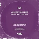 Jose Antonio eMe - Magic Pills Original Mix