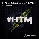 Iain Cross Ben Eye - Warlock Original Mix