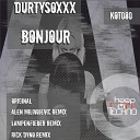 DurtysoxXx - Bonjour Lampenfieber Remix