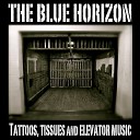 The Blue Horizon - Another Woman Original Mix
